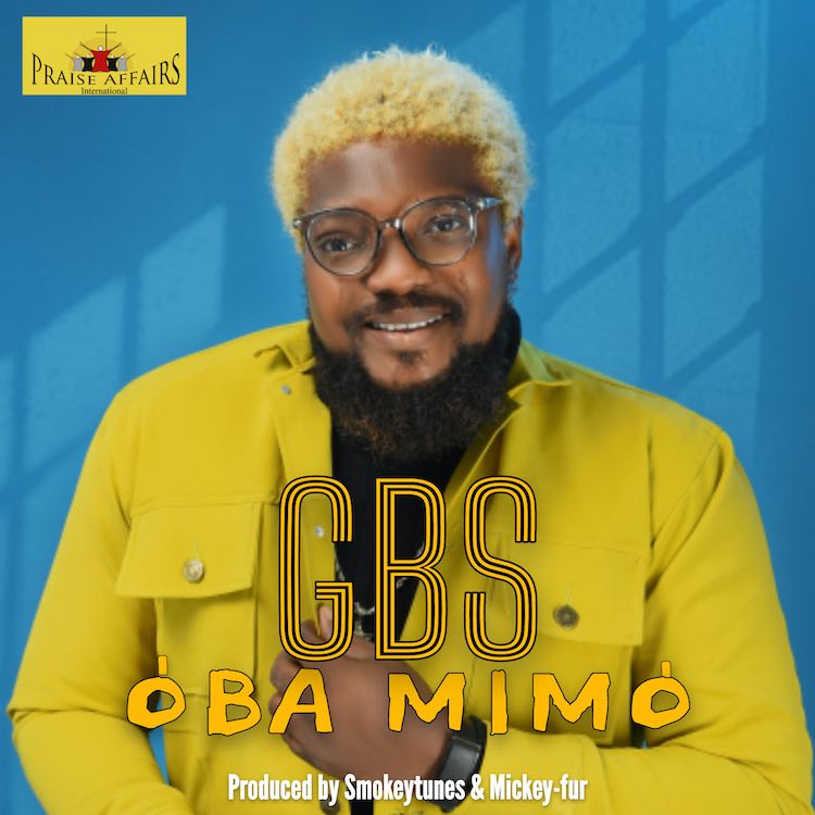 Oba Mimo – GBS
