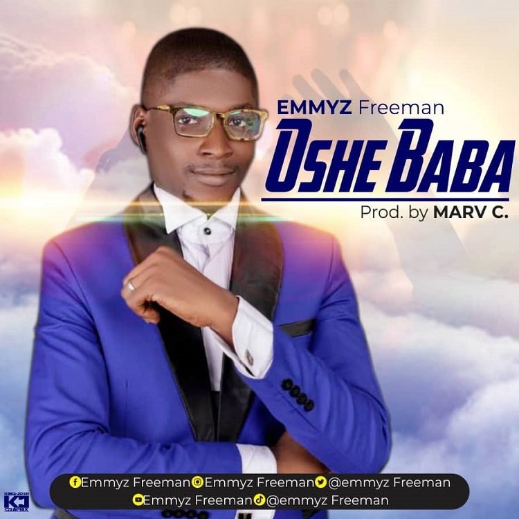 Oshe Baba - Emmyz Freeman