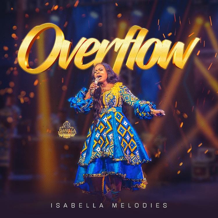 Overflow – Isabella Melodies