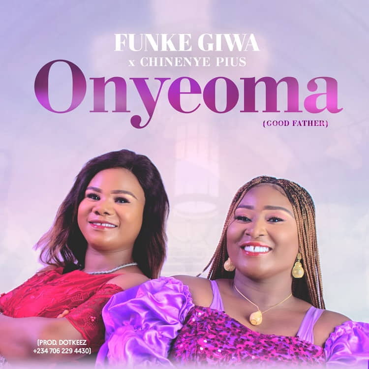 Onyeoma - Funke Giwa ft. Chinenye Pius