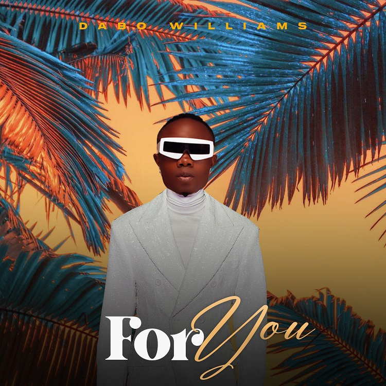 For You - Dabo Williams