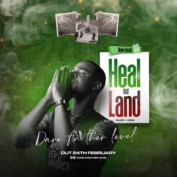 Heal Our Land - Dare Another Level