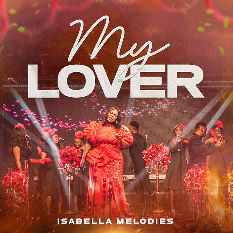 My Lover - Isabella Melodies