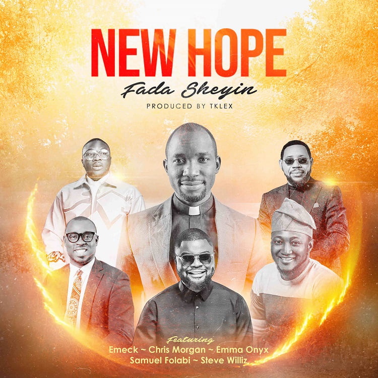 New Hope - Fada Sheyin