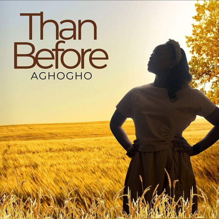 Than Before - Aghogho