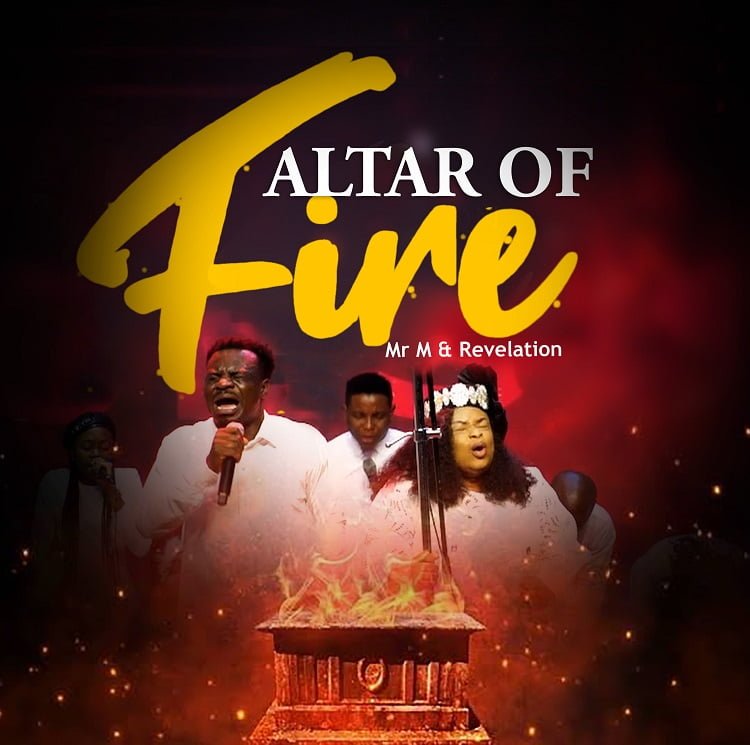 Altar of Fire – Mr M & Revelation