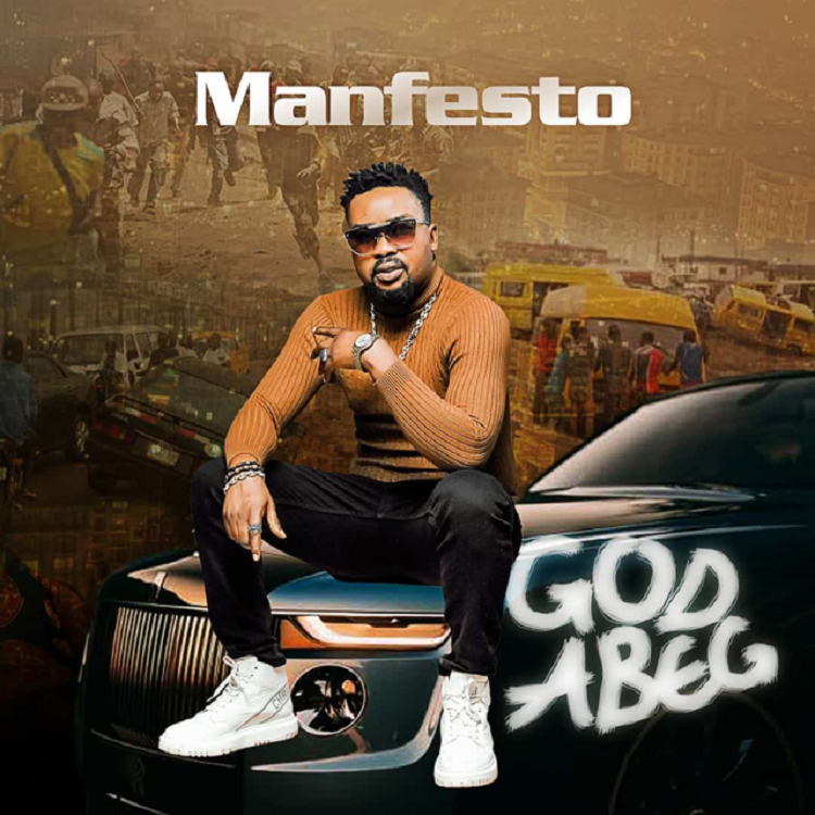 God Abeg - Manfesto