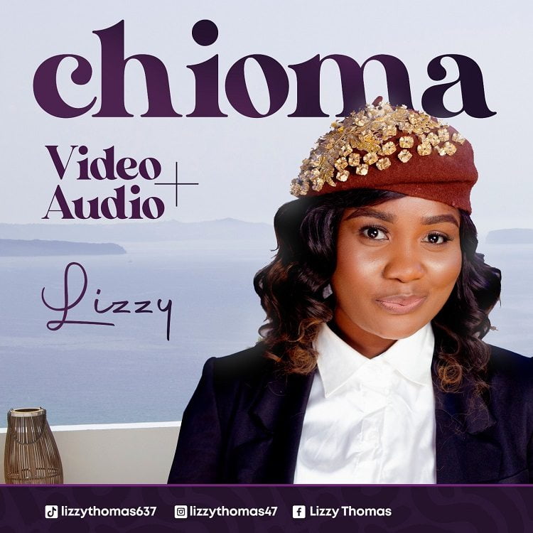 Chioma (Good God) - Lizzy