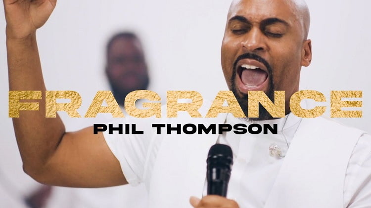 Fragrance - Phil Thompson Ft. Kymberli Joye