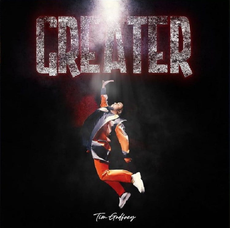 Greater - Tim Godfrey