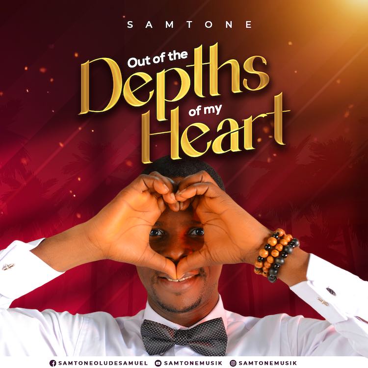 Out of The Depth of My Heart - Samtone