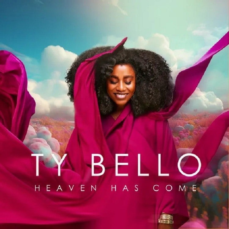 Heaven Has Come - TY Bello