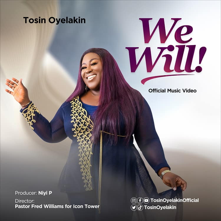 We Will - Tosin Oyelakin