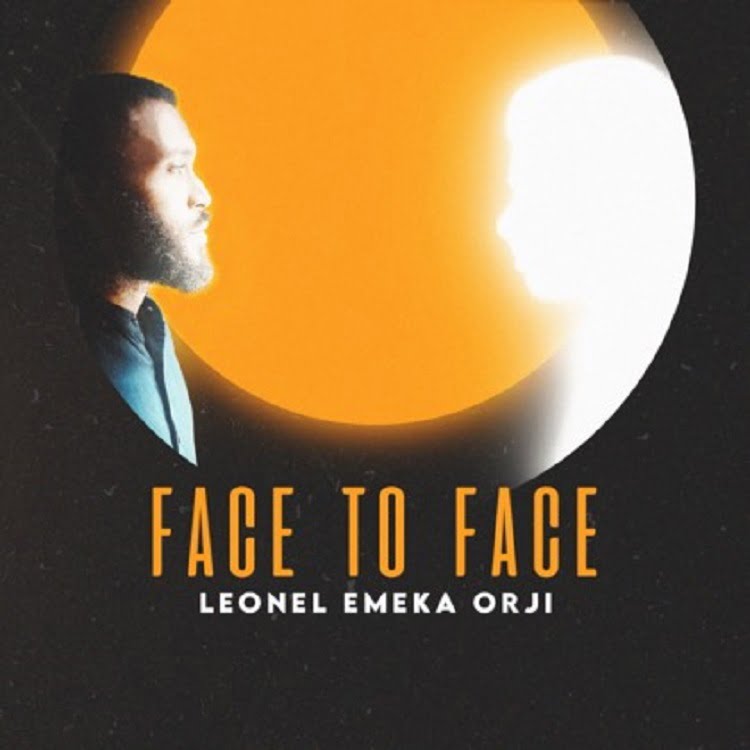 Face To Face - Leonel Emeka Orji
