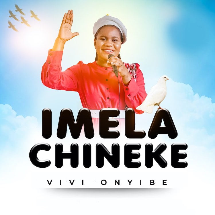 Imela Chineke - Vivi Onyibe