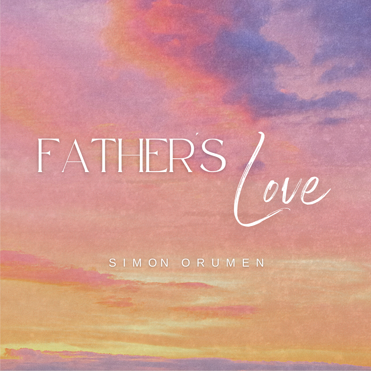 Father’s Love - Simon Orumen