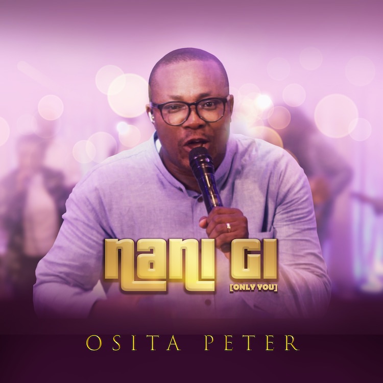Nani Gi – Osita Peter