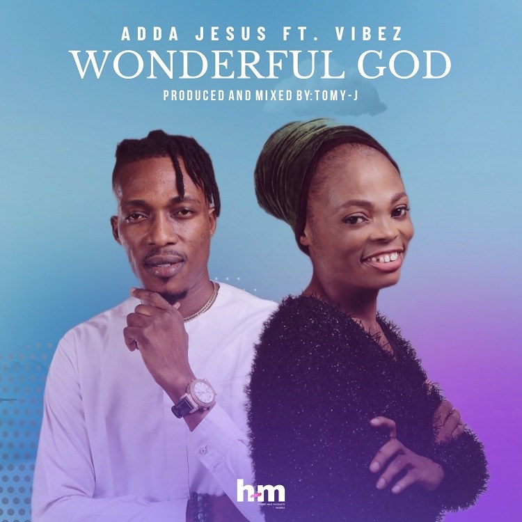 Wonderful God – Adda Jesus Ft. Vibez