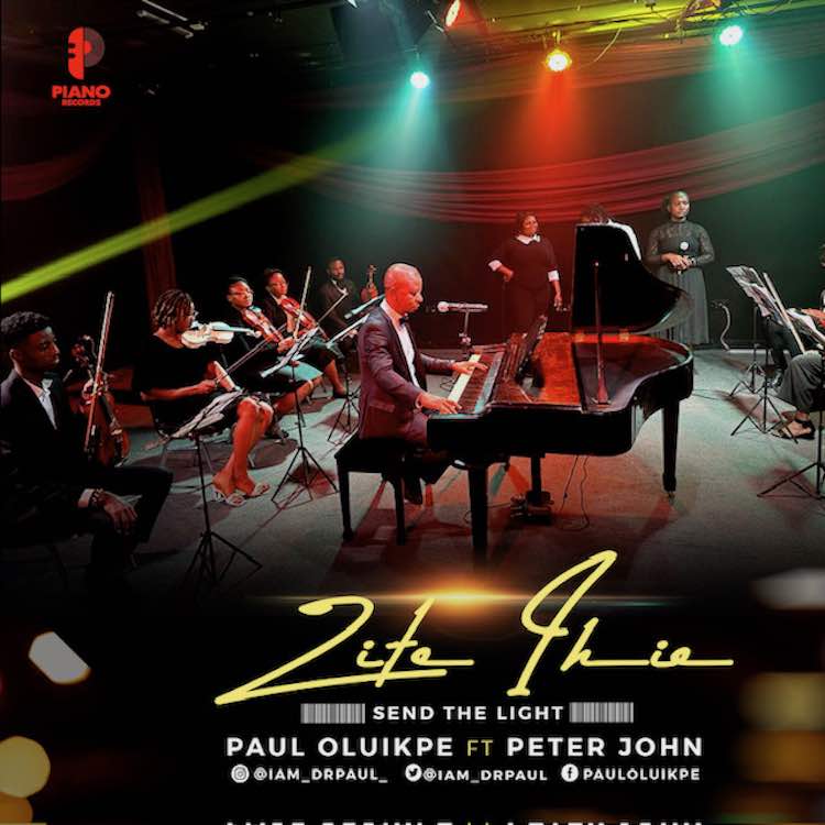 Zite Ihe - Dr. Paul Oluikpe ft. Peter John