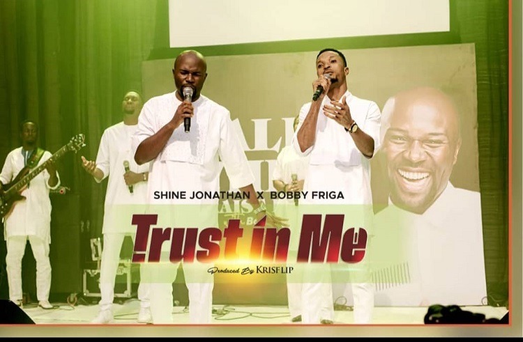 Trust In Me - Shine Jonathan ft. Bobby Friga