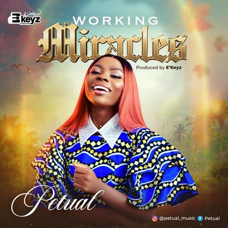 Working Miracles - Petual