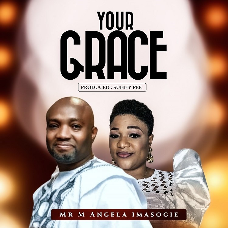Your Grace – Mr M Angela Imasogie