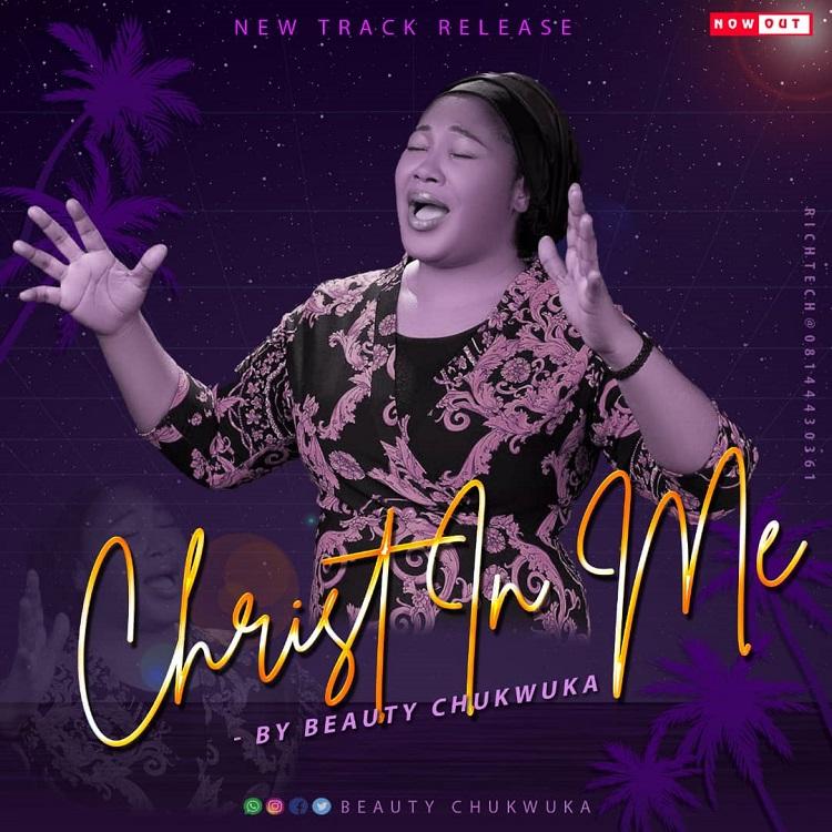 Christ In Me – Beauty Chukwuka