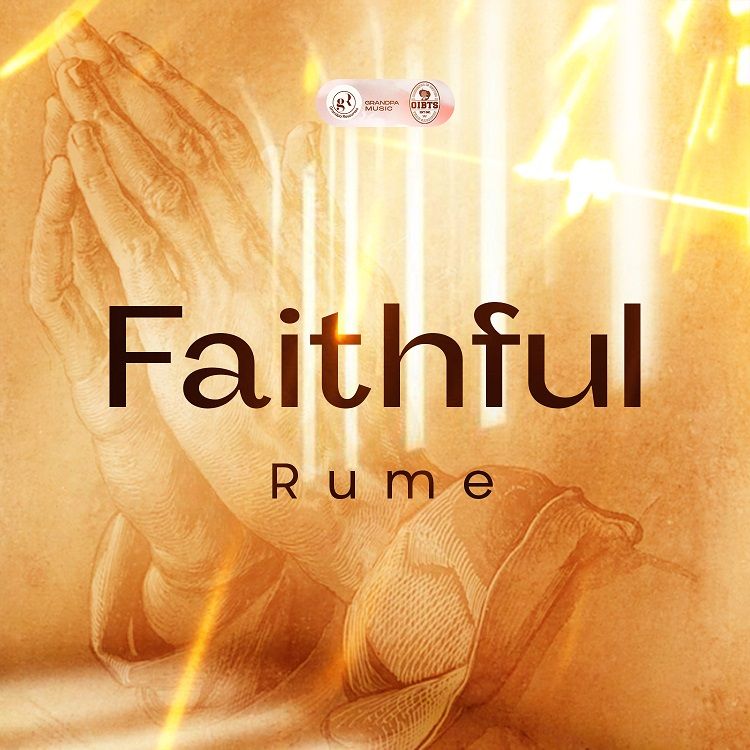 Faithful – Rume