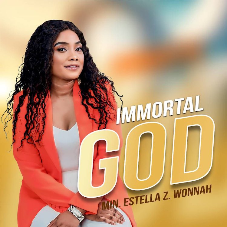 Immortal God - Estella Z Wonnah