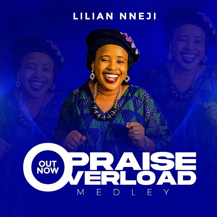 Praise Overload (Live) – Lilian Nneji