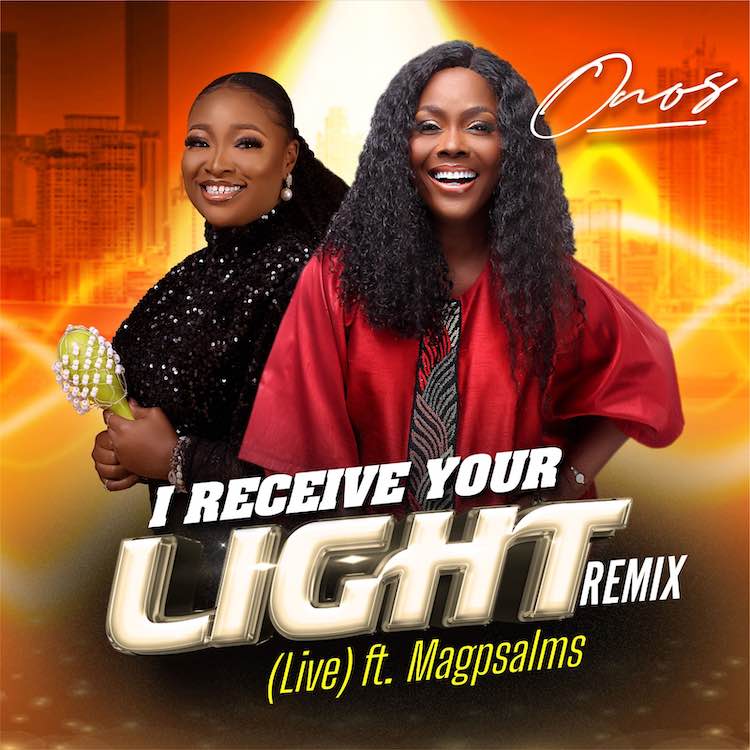 I Receive Your Light - Onos Ariyo ft. Magpsalms