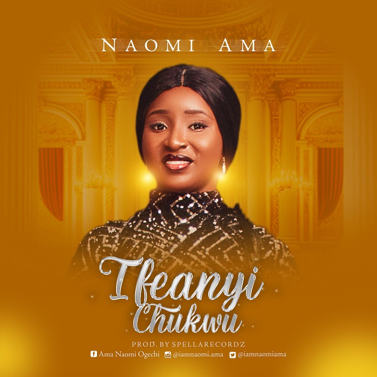 Ifeanyi Chukwu - Naomi Ama