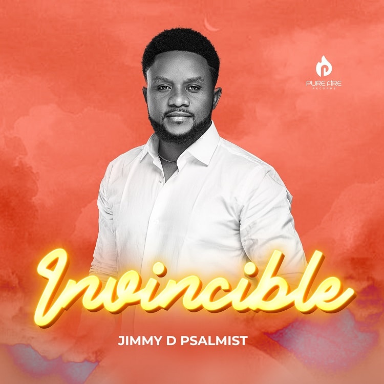 Invincible God – Jimmy D Psalmist