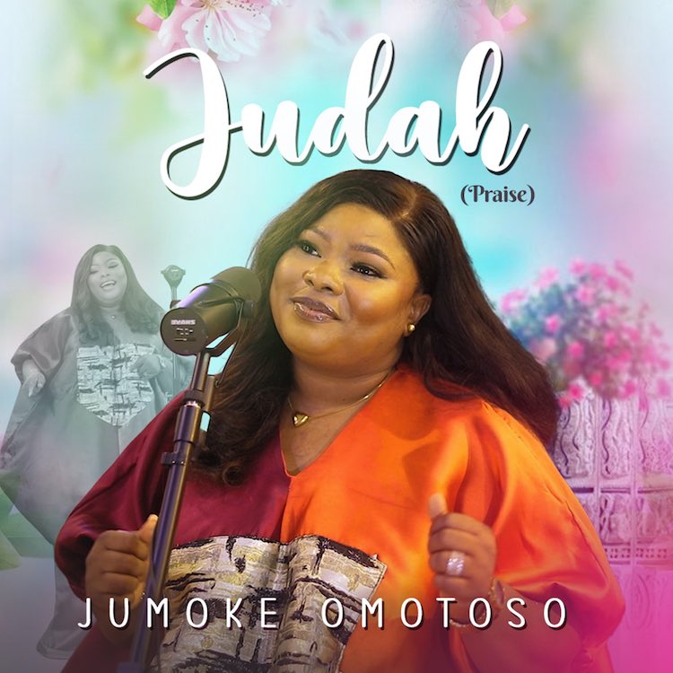Judah (Praise) - Jumoke Omotos