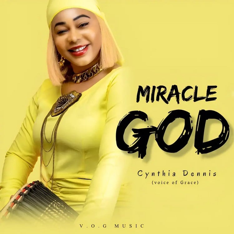 Miracle God - Cynthia Dennis