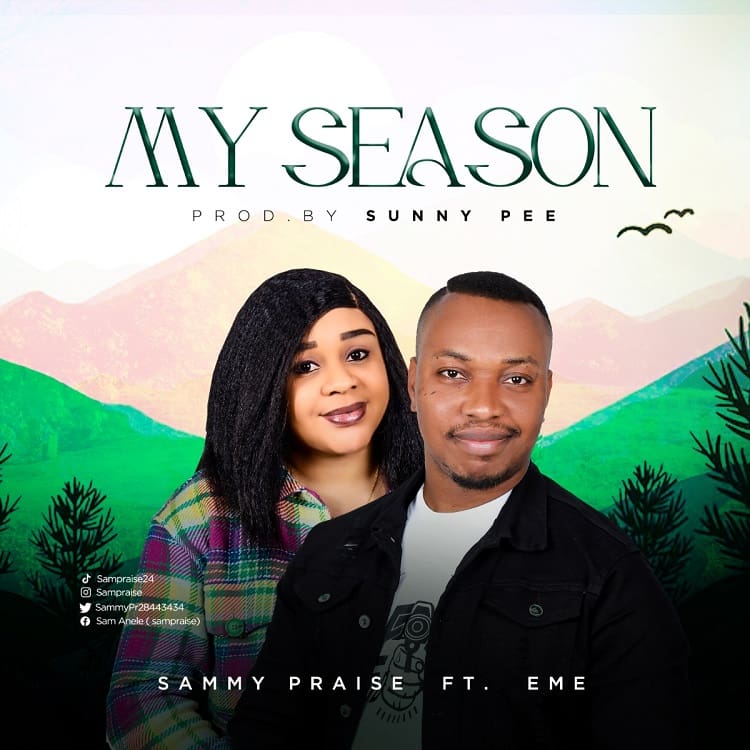 My Season - Sammy Praise ft. Eme