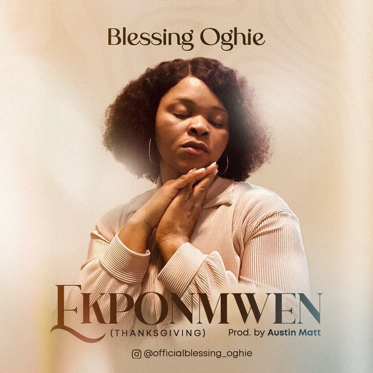 Ekponmwen - Blessing Oghie