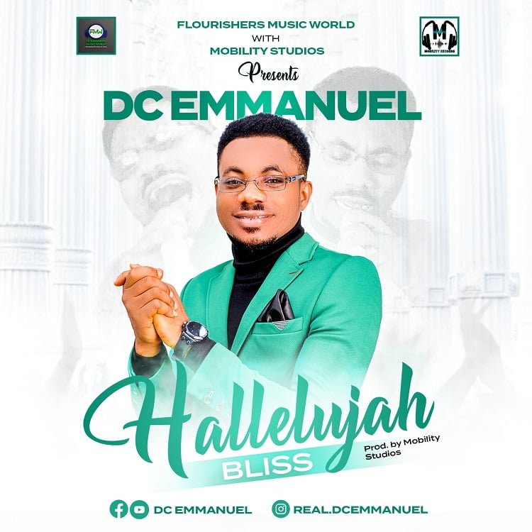 Hallelujah Bliss – DC Emmanuel