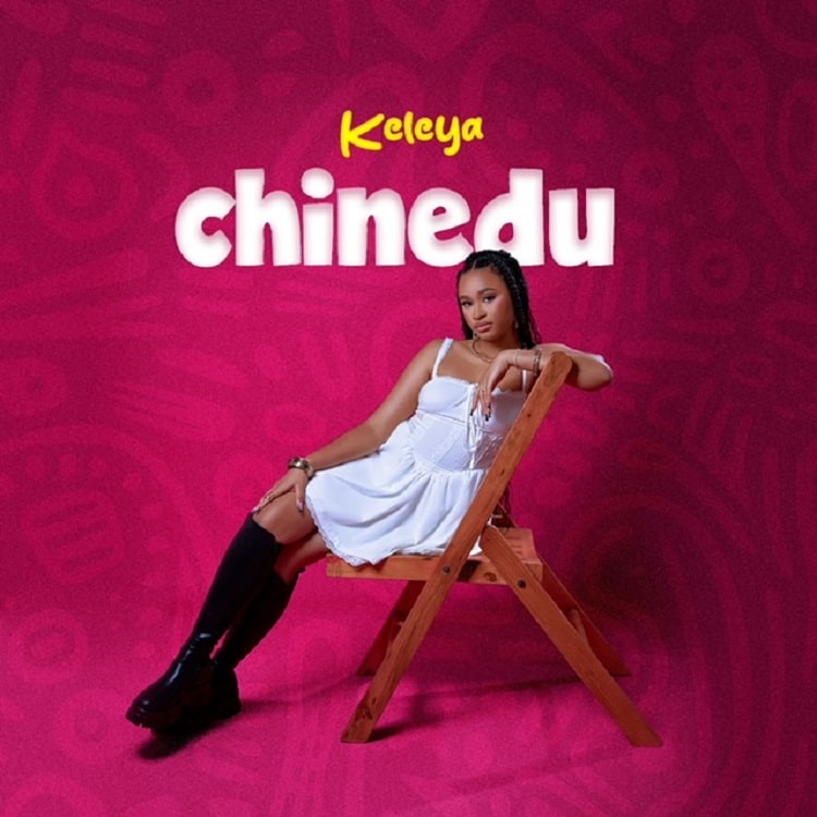 Keleya – Chinedu