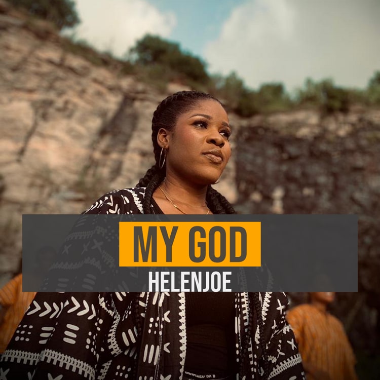 My God – Helen Joe