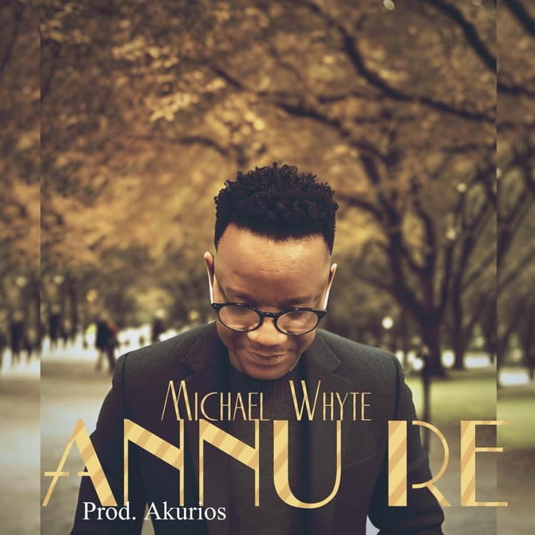 Annu Re - Michael Whyte