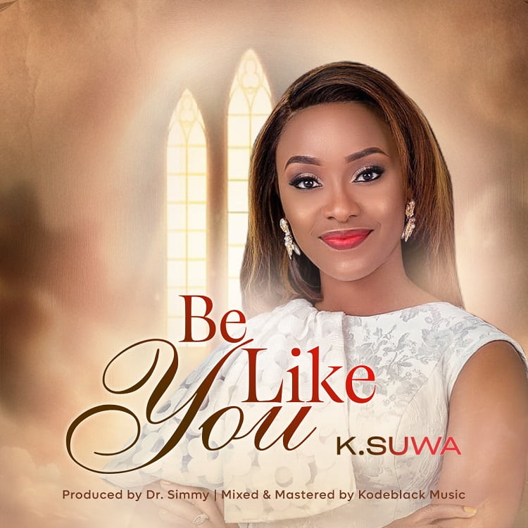 Be Like You - K.Suwa