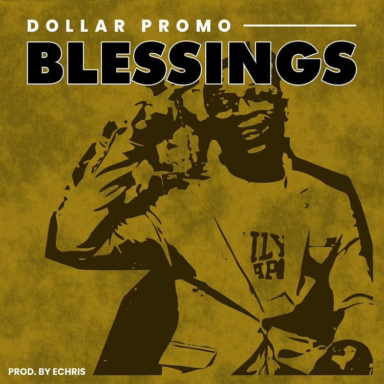 Blessings – Dollar Promo