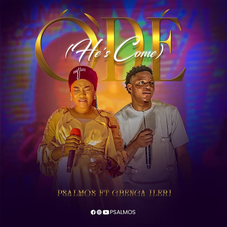 Ó'DÉ - Psalmos Ft. Gbenga Ileri
