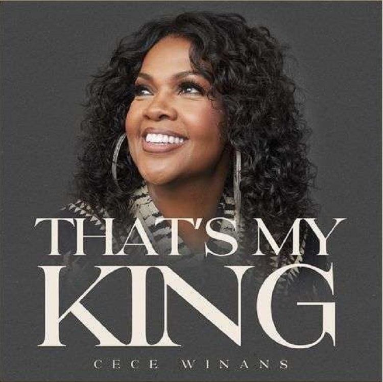 That’s My King - Cece Winans