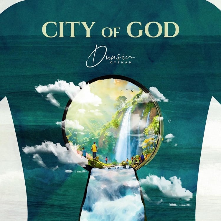 City Of God – Dunsin Oyekan