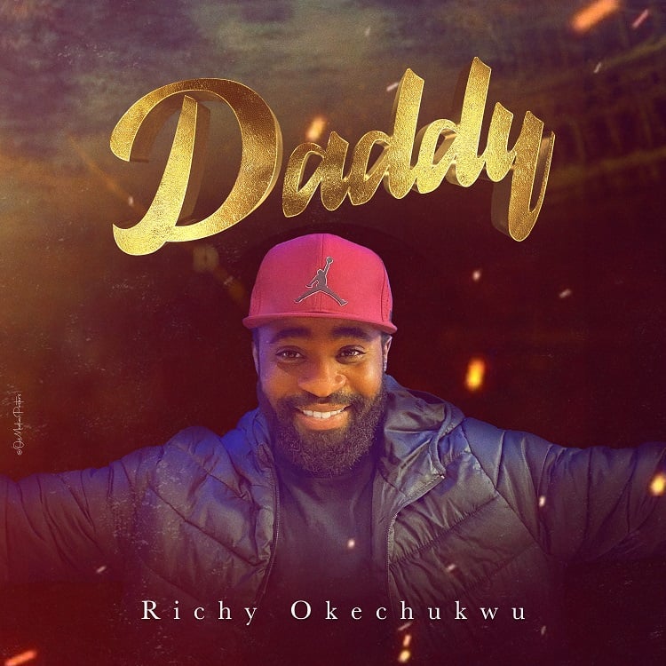 Daddy – Richy Okechukwu