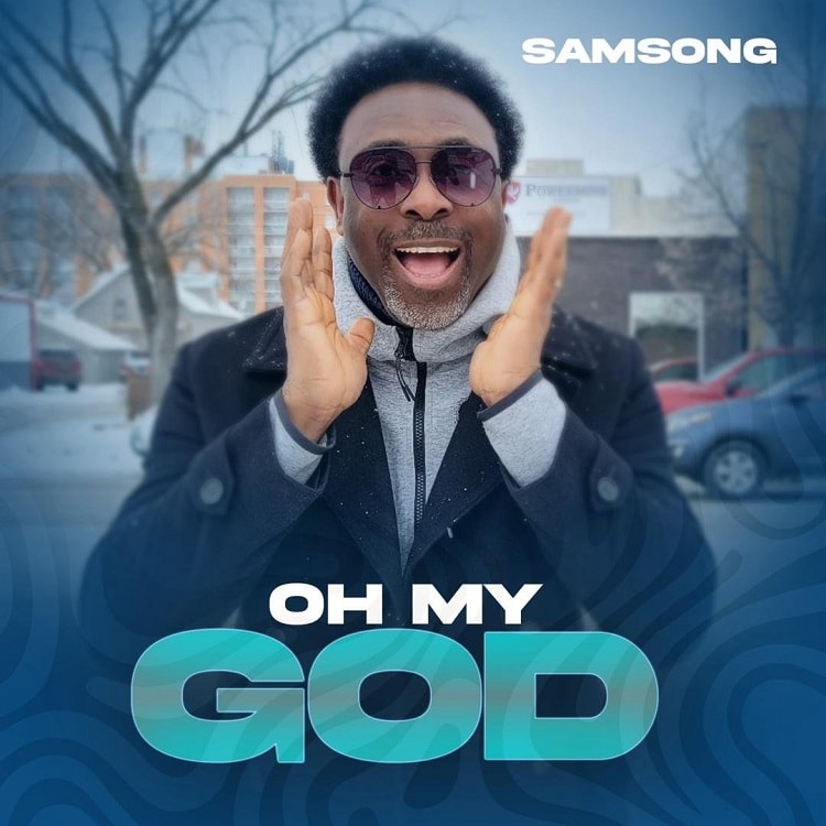 Oh My God – Samsong