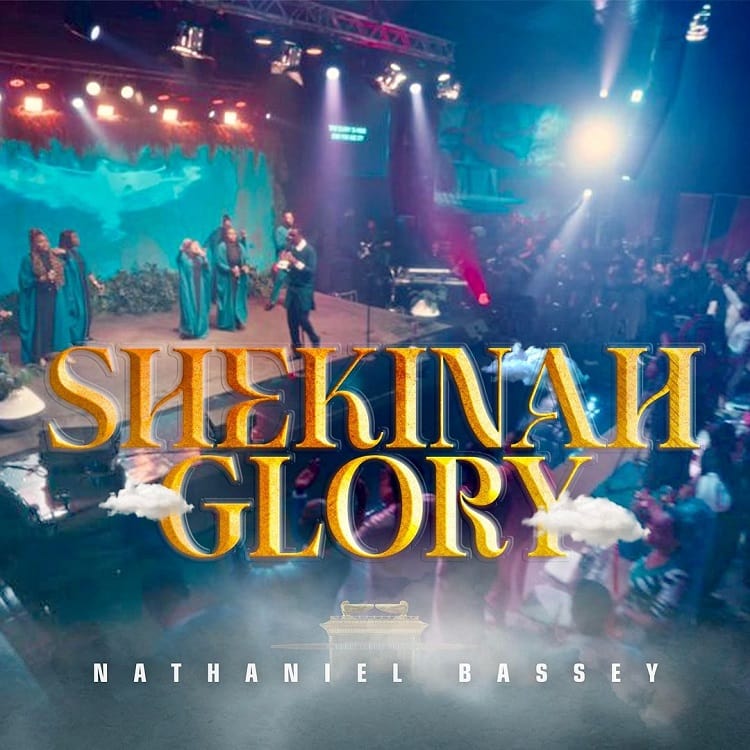 Shekinah Glory – Nathaniel Bassey