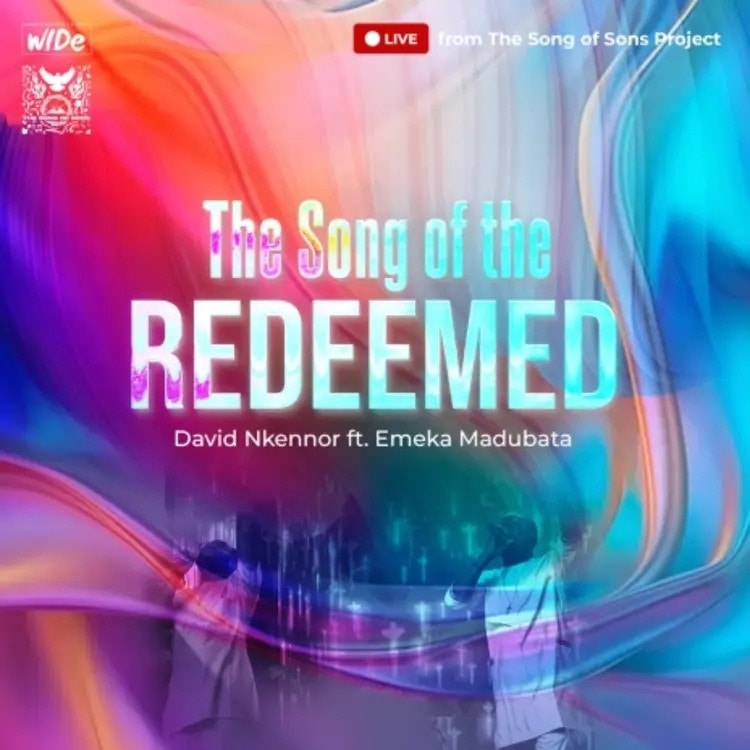 The Song Of The Redeemed – David Nkennor ft. Emeka Madubata